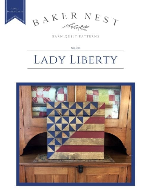 Lady Liberty Collection Barn Quilt Pattern